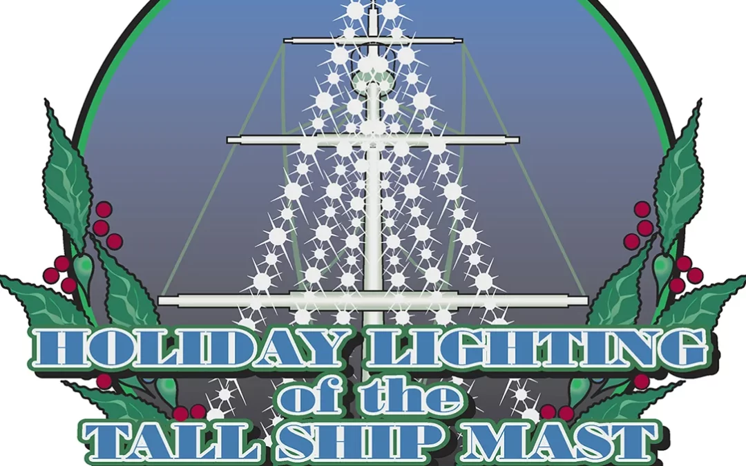 Free Deck Tours – Holiday Lighting of the Tall Ship Mast